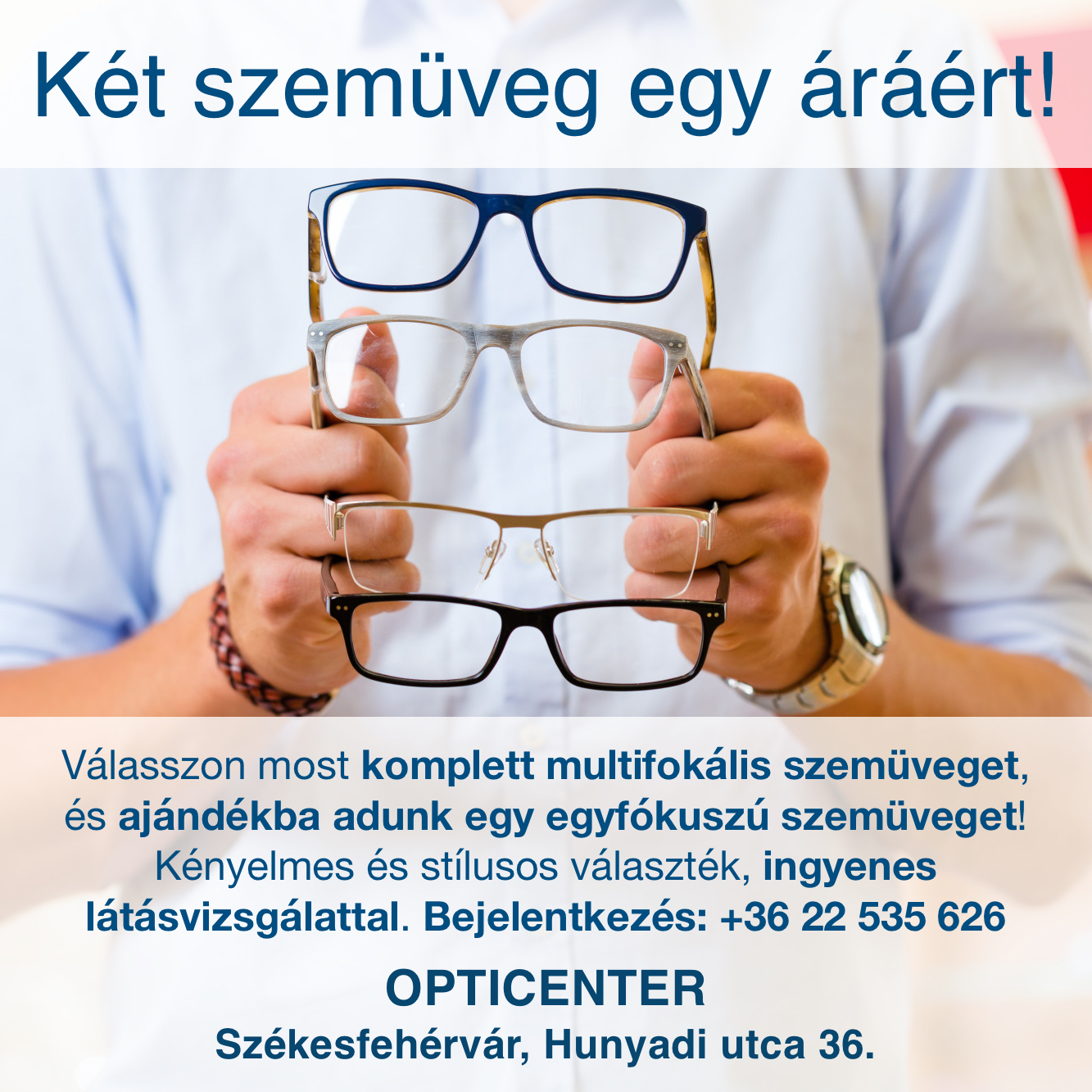 Multifokális szemüveg akció: két szemüveg egy áráért